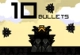 10 Bullets