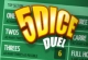 5 Dice Duel