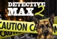 Detective Max 2