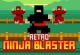 Retro Ninja Blaster