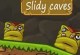 Play Slidy Caves
