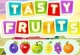 Tasty Fruits