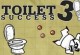 Play Toilet Success 3