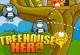 Play Treehouse Hero
