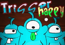 Trigger Happy