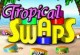 Play Tropical Swaps 2