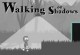 Play Walking on Shadows