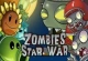 Zombies Star War