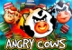 Angry Cows