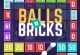 Balls Bricks