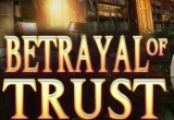 Betrayal Of Trust