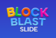 Block Blast Slide