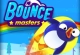 Bounce Masters