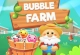 Bubble Farm