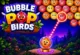 Bubble Pop Birds