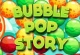 Bubble Pop Story