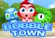 Bubble Town