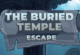 Buried Temple Escape