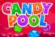 Candy Pool