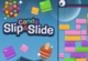 Candy Slip and Slide