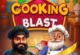 Cooking Blast