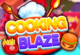 Cooking Blaze