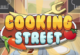Cooking Street