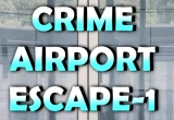 Crime Airport Escape