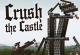 Crush the Castle