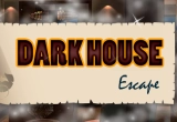 Dark House Escape