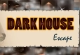 Dark House Escape