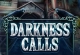 Darkness Calls