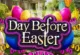 Day Before Easter