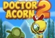 Doctor Acorn 2