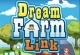 Dream Farm Link 2