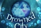 Drowned City