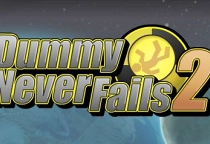 Dummy Never Fails 2