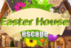 Easter House Escape