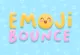 Emoji Bounce