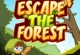 Escape the Forest