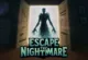 Escape The Nightmare