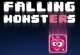 Falling Monsters