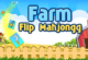 Farm Flip Mahjong
