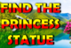 Find The Princess Statue