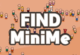 Finde die MiniMes