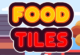 Food Tiles