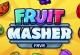 Fruit Masher FRVR