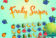 Fruity Swipes