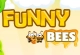 Funny Bees