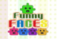 Funny Faces